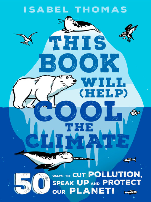 Title details for This Book Will (Help) Cool the Climate by Isabel Thomas - Wait list